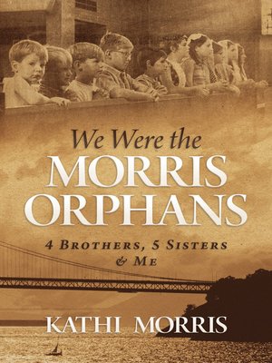 cover image of We Were the Morris Orphans